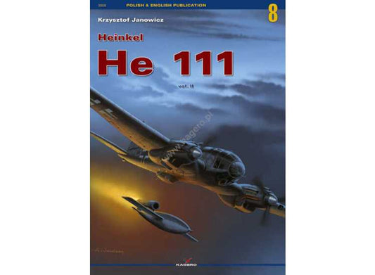- Kagero - Monograph 08 - Heinkel He 111 vol. II