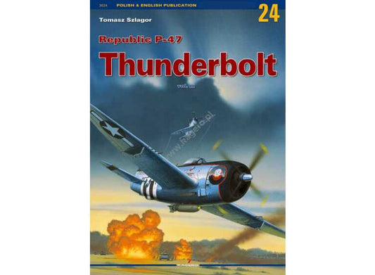- Kagero - Monograph 24 - Republic P-47 Thunderbolt vol.III