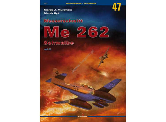 - Kagero - Monograph 47 - Me 262 Schwalbe vol. II