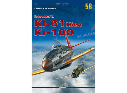 - Kagero - Monograph 58 - Ki - 61 Hien Ki - 100