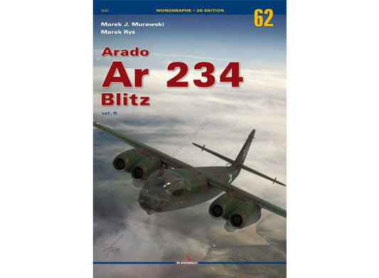 - Kagero - Monograph 62 - Arado Ar 234 Blitz Vol. II