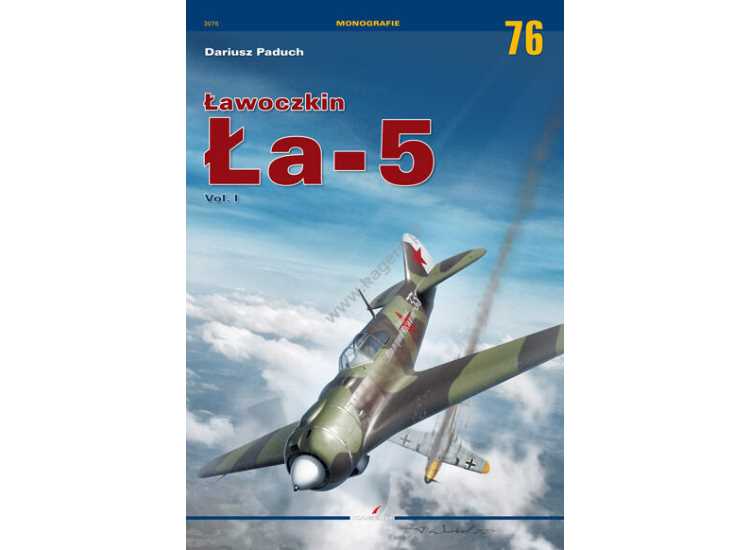 - Kagero - Monograph 76 - Lawoczkin La-5 vol.I