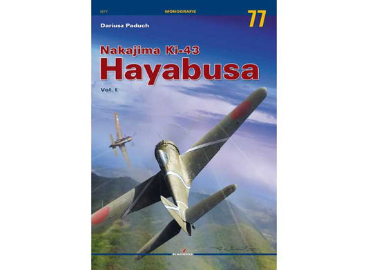 - Kagero - Monograph 77 - Nakajima Ki-43 Hayabusa vol. I