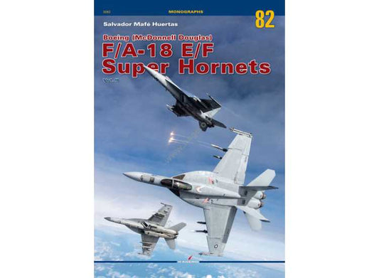 - Kagero - Monograph 82 -  F/A-18 E/F Super Hornets Vol II