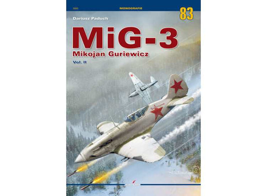 - Kagero - Monograph 83 - MiG-3 Mikojan Guriewicz Vol. II