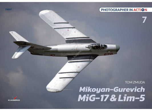 - Kagero - Photographer in Action 07 -  MiG-17 & Lim-5