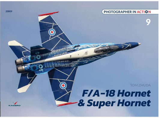 - Kagero - Photographer in Action 09 - F/A-18 Hornet & Super Hornet