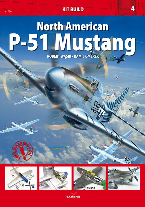  Kagero - Kit Build 04 - North American P-51 Mustang