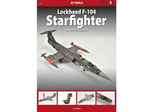 - Kagero - Kit Build 08 - Lockheed F-104 Starfighter