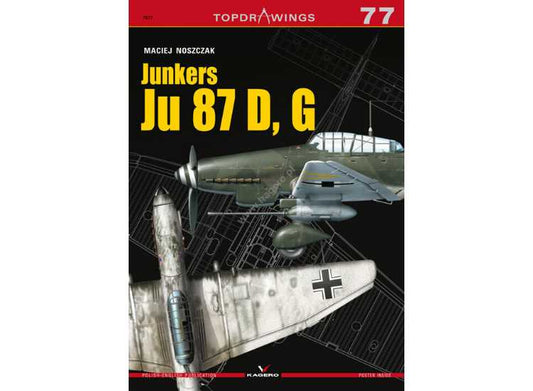 - Kagero - Top Drawings 77 - Junkers Ju 87 D, G