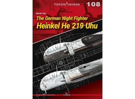 - Kagero - Top Drawings 108 - Heinkel He 219 Uhu