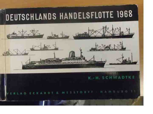 - Books - Deutschlands Handelsflotte 1968 - K.H Schwadtke