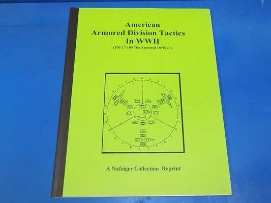 - Nafziger Collection - American Armored Division Tactics in WWII