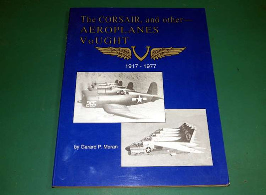 - Books - The Corsair and other Aeroplanes of Vought 1917-1977