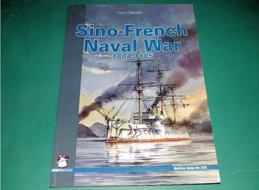 - MMP - Sino-French Naval War 1884-1885
