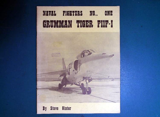 - Naval Fighters - No 1: Grumman Tiger FII-F-I