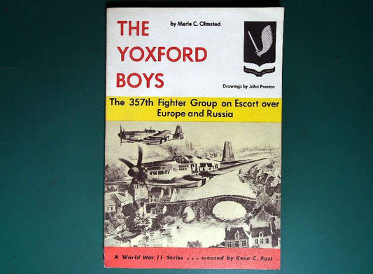 - Aero Publishers - The Yoxford Boys - 357th Fighter Group on Escort