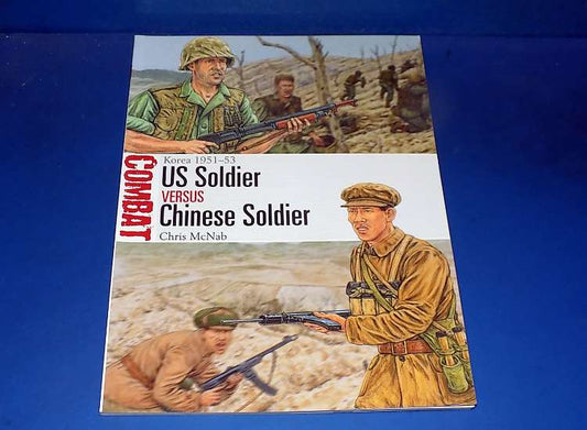 - Osprey - Combat 59: US Soldier vs Chinese Soldier