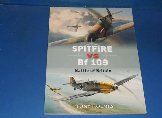 - Osprey - Duel 5: Spitfire vs Bf109