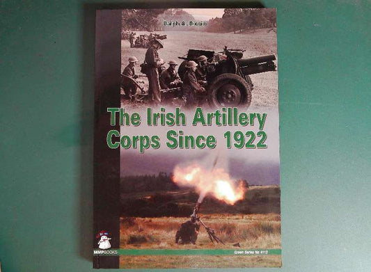 - MMP - Green Series 4113: The Irish Artillery Corps Since 1922