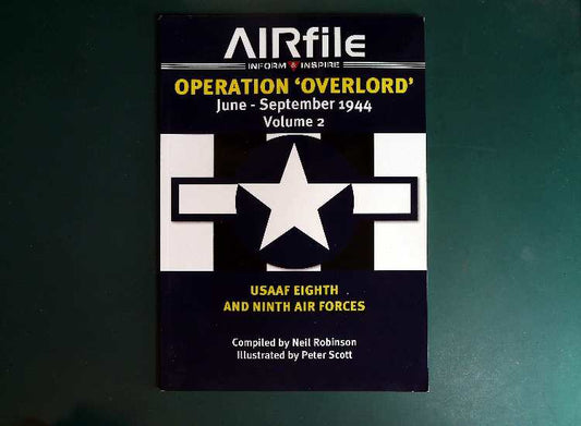 - Airfile - Operation Overlord: June to September 1944 Volume 2