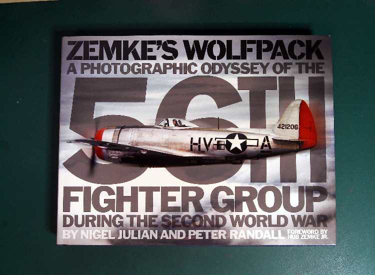 - Books - Zemke's Wolfpack: A Photographic Odyssey of the 56th Fighter Group During WWII