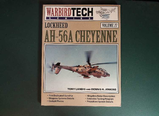 - Warbird Tech - Vol 27: AH-56A Cheyenne