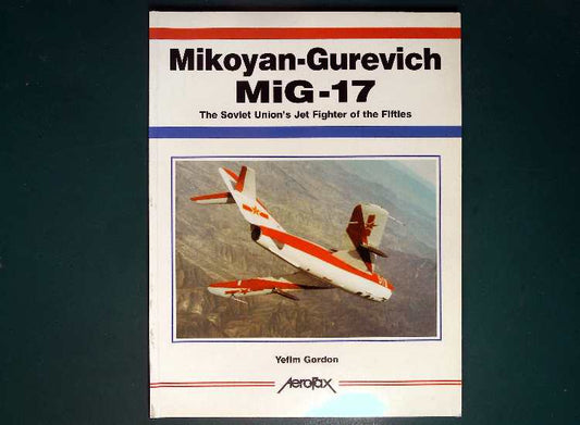 - Aerofax - Mikoyan-Gurevich MiG-17