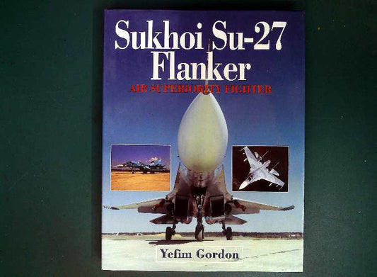  Airlife - Sukhoi Su-27 Flanker: Air Superiority Fighter
