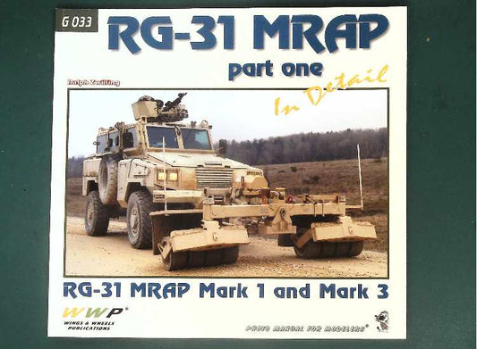  WWP - G033: RG-31 MRAP In Detail Part One