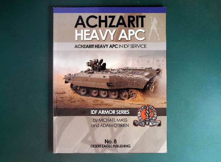 Desert Eagle - No 8: Achzarit Heavy APC