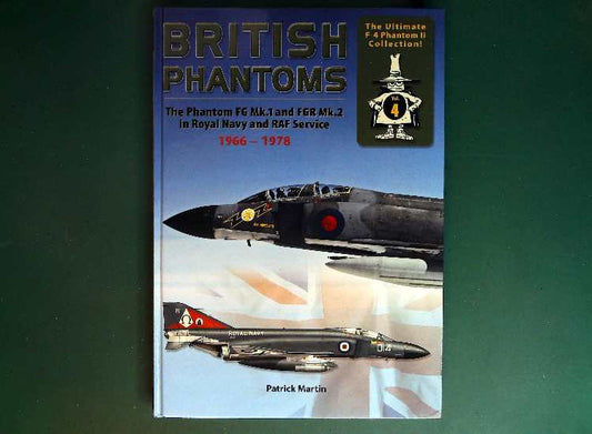  Double Ugly - British Phantoms FG.Mk1 and FGR Mk.2 Vol 4: 1966-1977