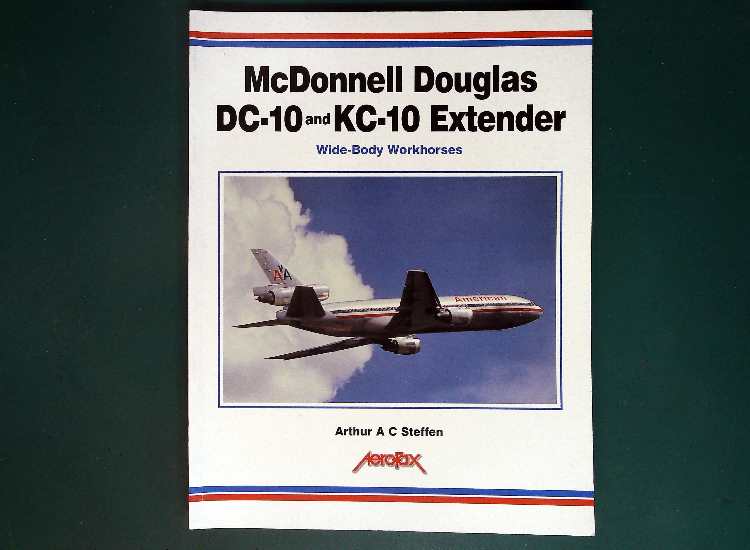  Aerofax - McDonnel Douglas DC-10 & KC-10 Extender