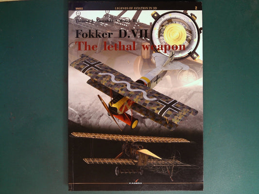  Kagero - 99002: Fokker D.VII The Leathal Weapon