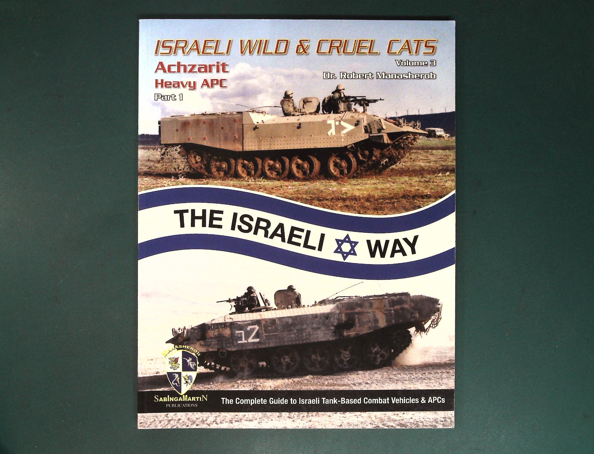  SabingaMartin - Israeli Wild & Cruel Cats Vol 3 - Achzarit Heavy APC