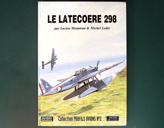  Avions - Le Latecoere 298