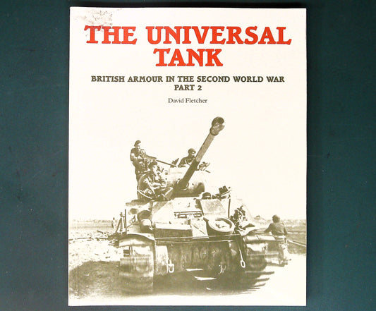  HMSO - The Universal Tank: British Armour in the Second World War Pt.2