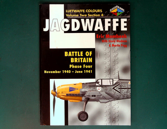  Classic Colours - Luftwaffe Colours Vol Two Sec 4: Jagdwaffe Battle of Britain Phase Four
