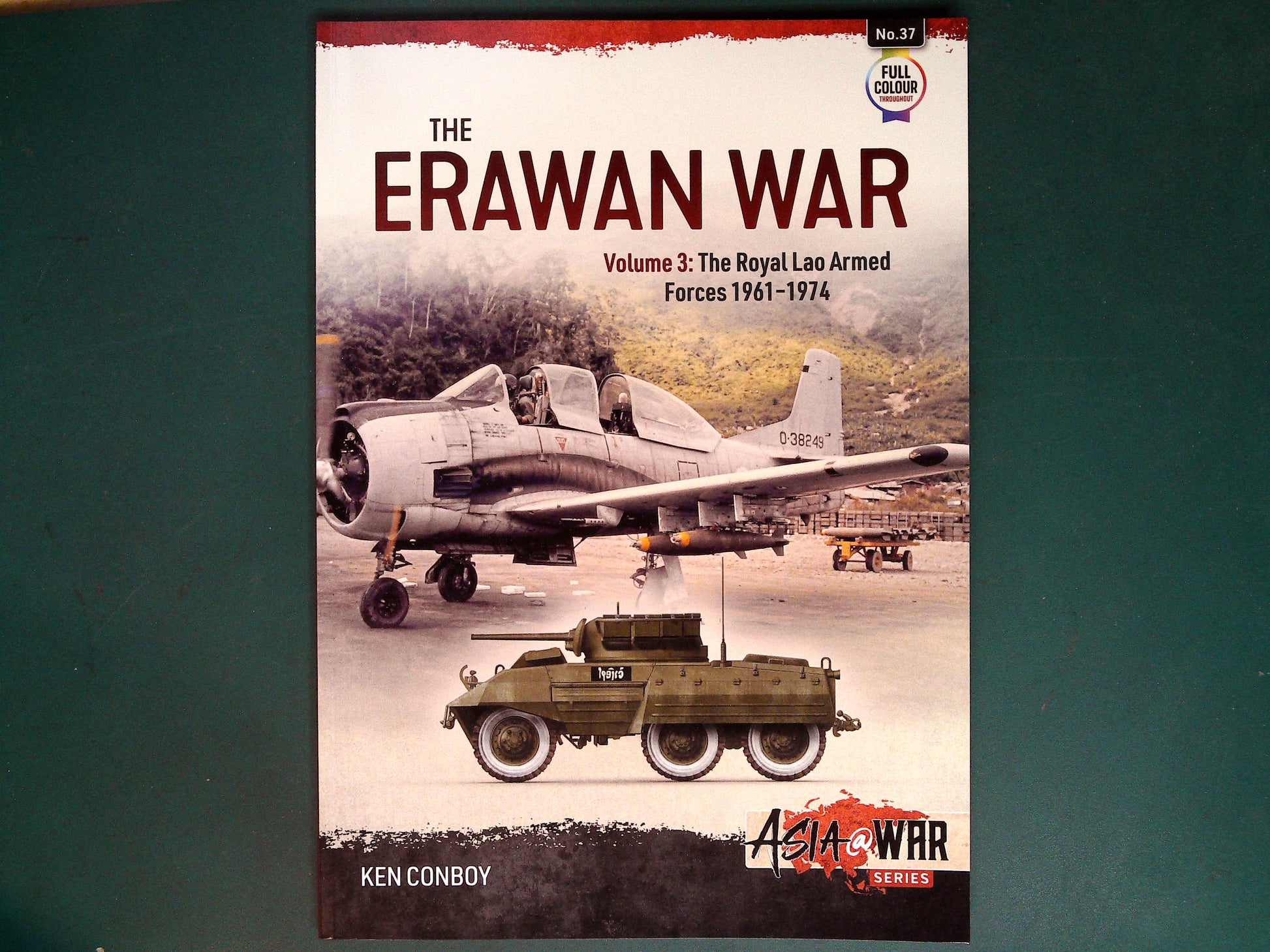  Helion - No37: The Erwan War Vol 3: The Royal Lao Armed Forces 1961-1974