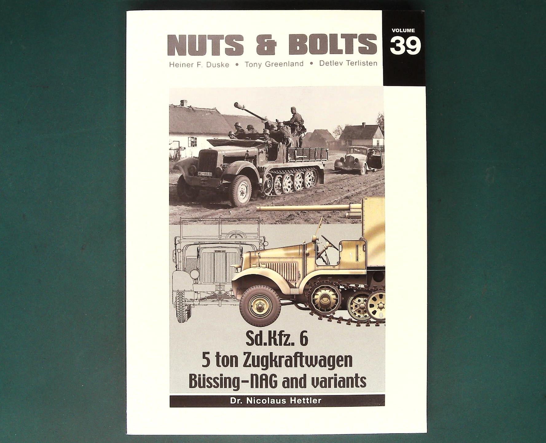 Nuts and Bolts - Volume 39: Sd.Kfz.6 5 ton Zugraftwagen
