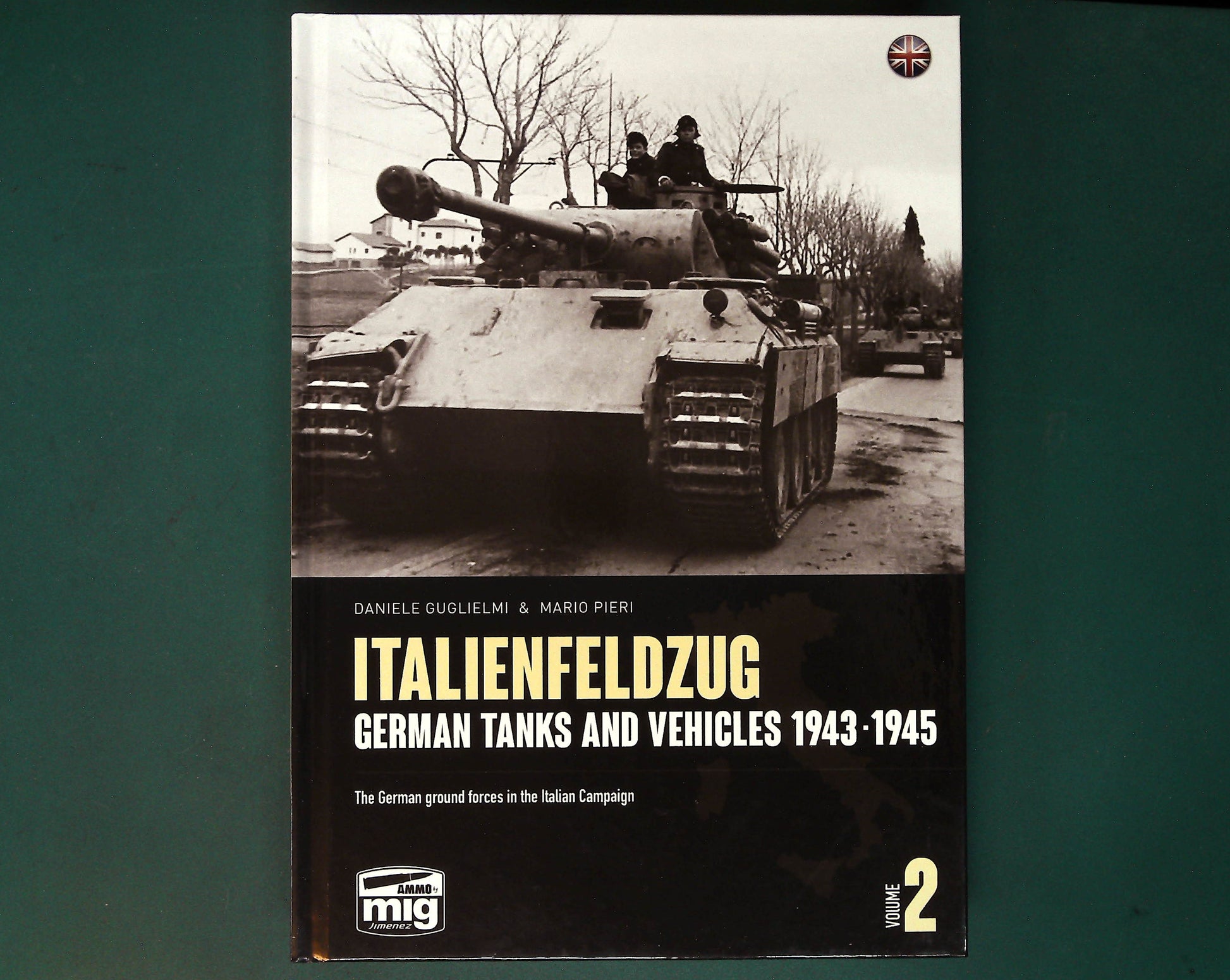 Ammo Mig - Italienfeldzug German Tank and Vehicles Volume 2 1943-1945