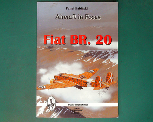  Wydawnictwo Militaria - Aircraft in Focus: Fiat BR.20