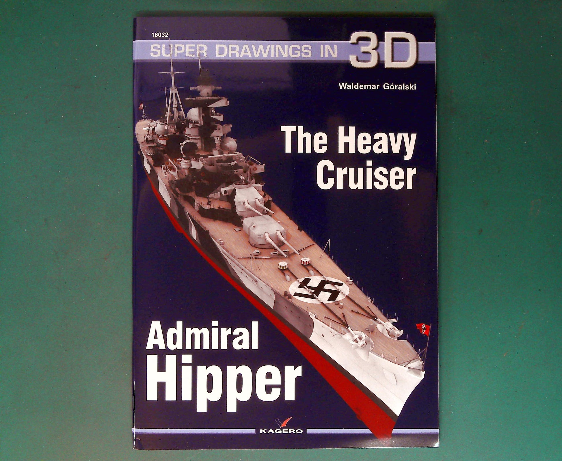  Kagero - Super Drawings in 3D 32: Admiral Hipper