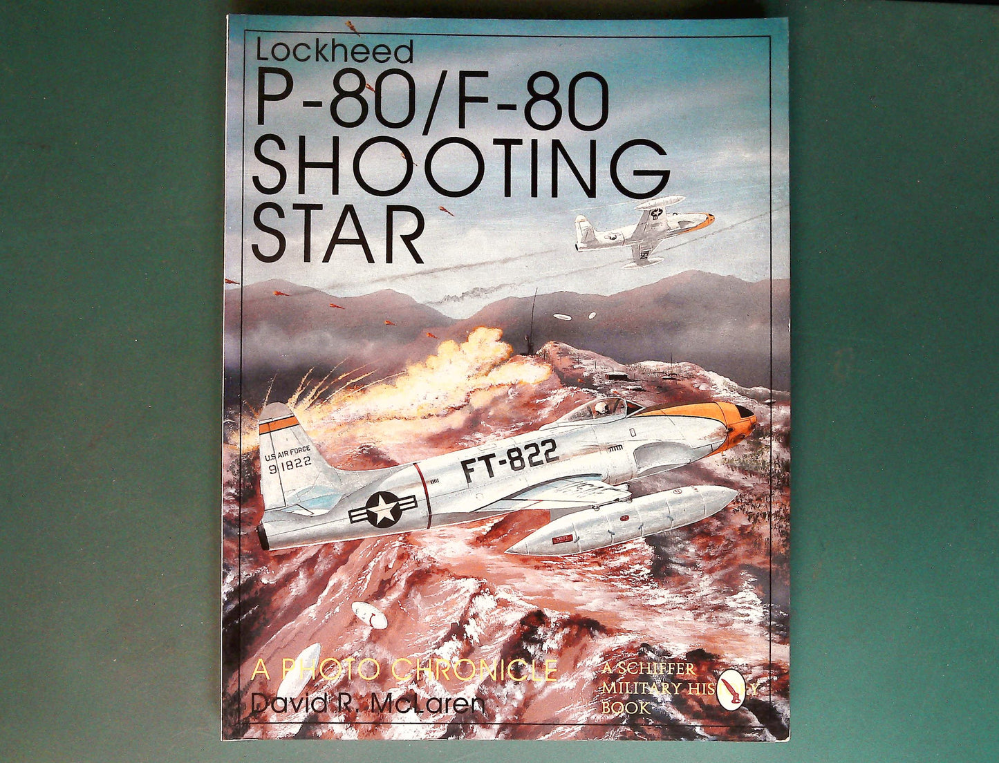  Schiffer - Lockheed P-80/F-80 Shooting Star: A Photo Chronicle