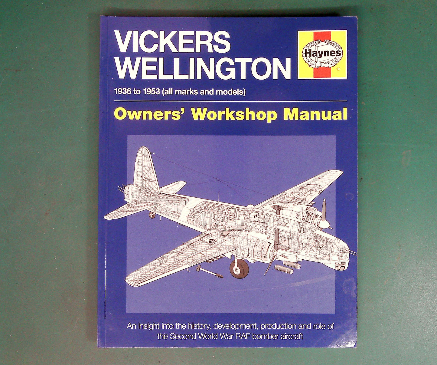  Haynes - Owners Workshop Manual: Vickers Wellington