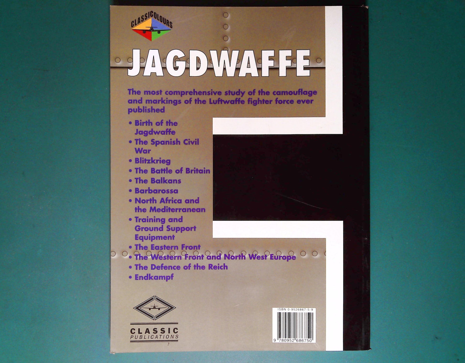  Classic Colours - Jagdwaffe Vol 1 Sec 1: The Birth of the Luftwaffe Fighter Force