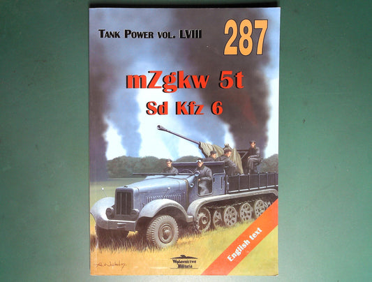  Wydawnictwo Militaria - TankPower Vol 272: mZgkw 5t Sd.Kfz.6