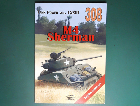  Wydawnictwo Militaria - TankPower Vol 308: M4 Sherman