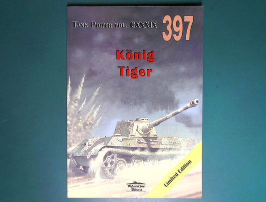  Wydawnictwo Militaria - TankPower Vol 397: Konig Tiger