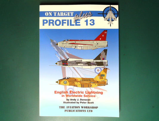  Model Alliance - On Target Profile 13: English Electric Lightning